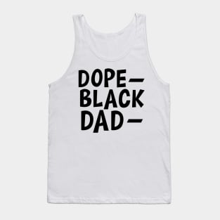 Dope Black Dad Tank Top